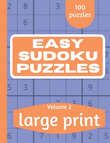 Easy Sudoku Puzzles Sudoku Puzzle Book for Everyone With Solution Vol 2