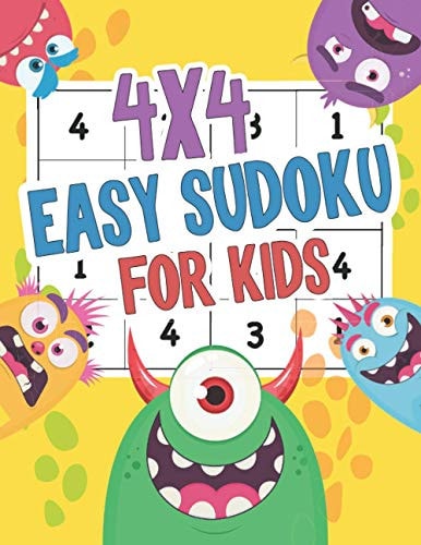 4x4 Easy Sudoku For Kids Monster Easy Sudoku Puzzles For Kids And Beginners 4x4 Ages 4-8 Includes Instructions and Solutions