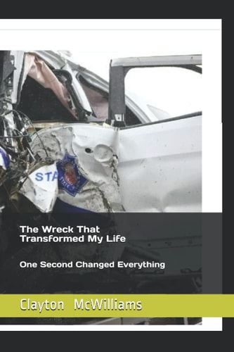 The Wreck That Transformed My Life