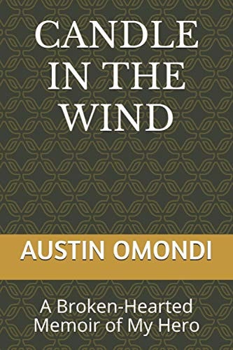 Candle in the Wind A Broken-Hearted Memoir of My Hero