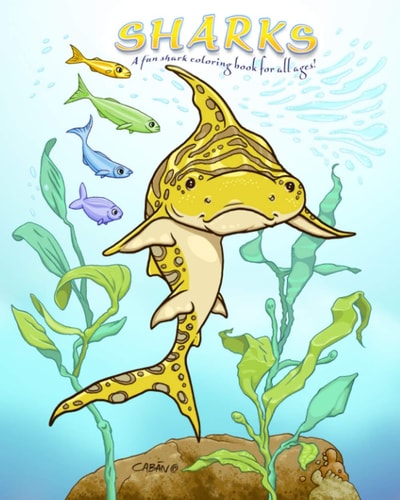Sharks A Fun Shark Coloring Book for All Ages!