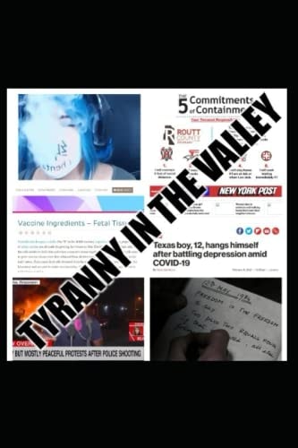 Tyranny In The Valley