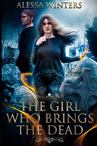 The Girl Who Brings the Dead