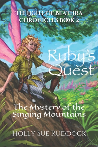 Ruby's Quest The Mystery of the Singing Mountains
