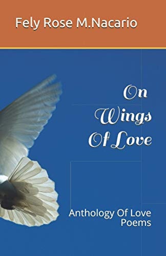 On Wings Of Love Anthology Of Love Poems