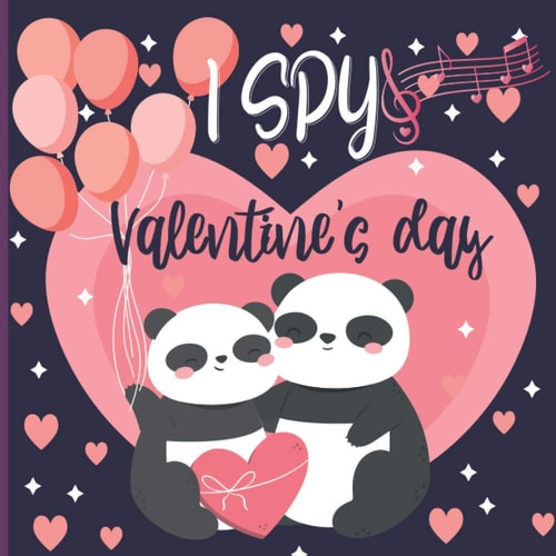 I Spy Valentine's Day A Fun Book For 2-4 Year Old About Winter & Valentine's Day Great Gift For Preschoolers & Kids & Kindergarten