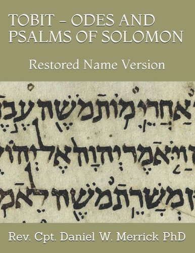 Tobit - Odes and Psalms of Solomon Restored Name Version