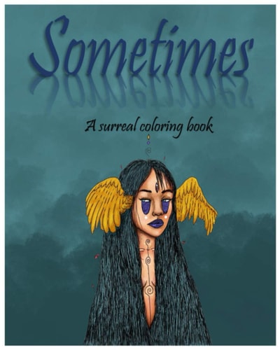 Sometimes A Surreal Coloring Book