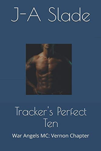 Tracker's Perfect Ten War Angels MC: Vernon Chapter