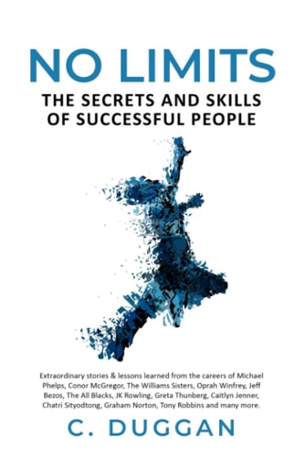 No Limits The Secrets and Skills of Success People