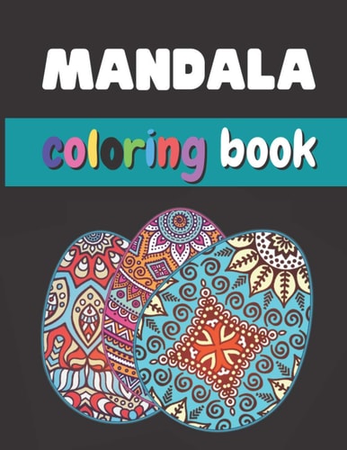 Mandala Coloring Book Easter Eggs Mandala Coloring Book For Adults