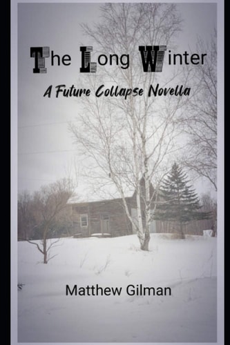 The Long Winter A Future Collapse Novella