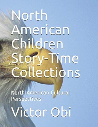North American Children Story-Time Collections North American Cultural Perspectives