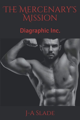 The Mercenary's Mission Diagraphic Inc.