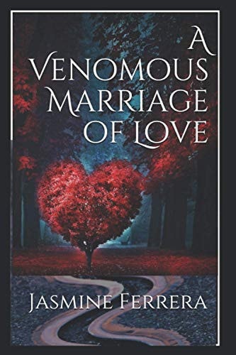 A Venomous Marriage of Love
