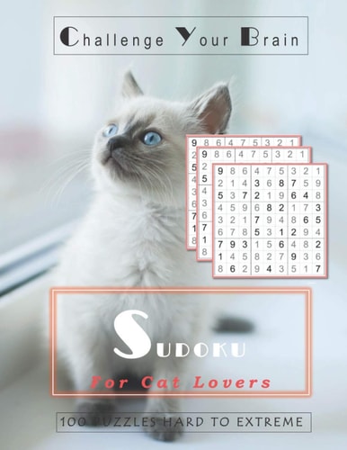 Sudoku 100 Hard / Very Hard / Extreme Puzzles - For Cat Lovers