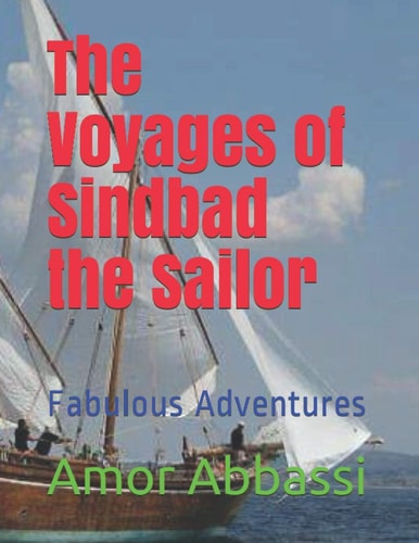 The Voyages of Sindbad the Sailor Fabulous Adventures