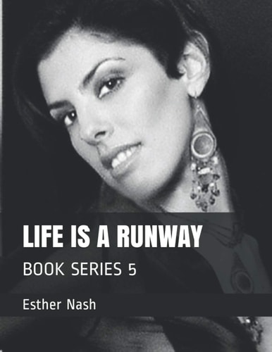 Life Is a Runway Book Series 5