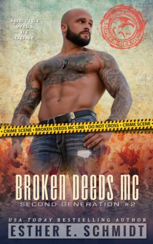 Broken Deeds MC Second Generation #2