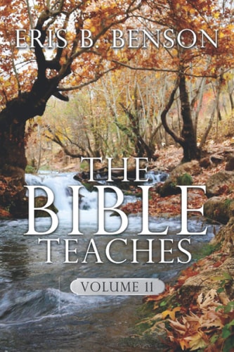 The Bible Teaches Vol 11