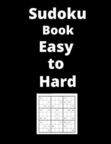 Sudoku Book Easy to Hard Sudoku Puzzles for Adults