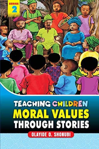 Teaching Children Moral Values Through Stories Dignity of Labour, Value of Hardwork, Humility and Integrity