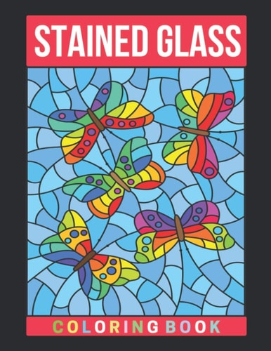 Stained Glass Coloring Book Activity Coloring Book for Adults Relaxation and Stress Relief
