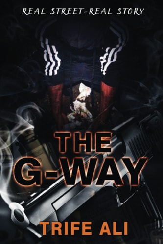 The G-Way Real Street-Real Story
