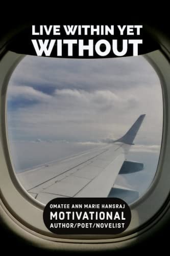 Live Within Yet Without