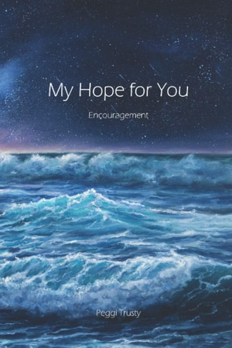 MY HOPE FOR YOU An Encouragement Greeting Card