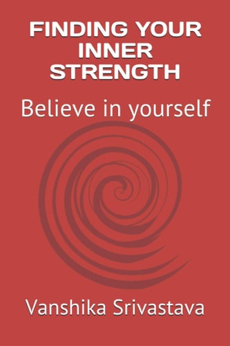 Finding Your Inner Strength Believe in Yourself