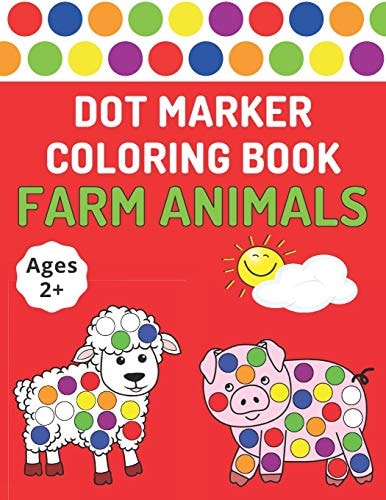 Dot Marker Coloring Book Farm Animals Toddlers Activity Book For Paint Daubers