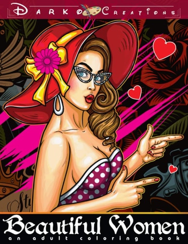 Beautiful Women - An Adult Coloring Book Color Stunning Faces of Women with Super Anti Stress and Relaxing Designs