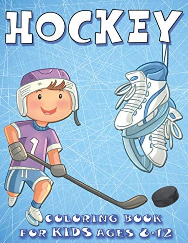 Hockey Coloring Book For Kids Ages 8-12 Funny Gift For Kids Who Loves Sports and Ice Hockey, Ice Hockey Coloring Book for Kids