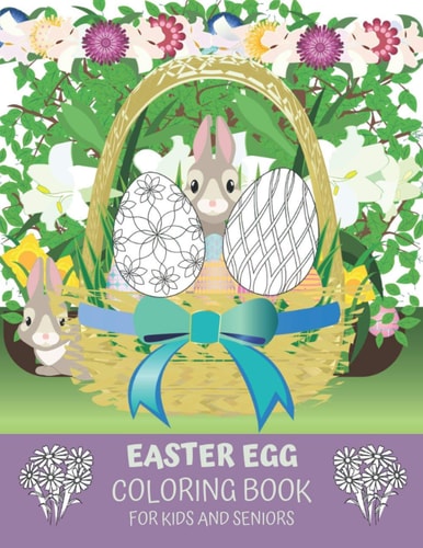 Easter Egg Coloring Book For Kids And Seniors Easy Coloring Book For Adults And Children For Fun And Relaxation