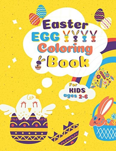 Easter Egg Coloring Book for Kids Ages 2-6 A Fun Activity Book for Children, Preschoolers, Kids (boys & Girls)