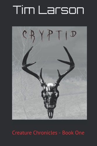 Cryptid Creature Chronicles - Book One