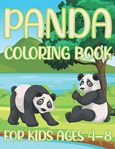 Panda Coloring Book For Kids Ages 4-8 Fun Panda Bear Coloring Book For Boys And Girls With Cute Illustrations of Pandas