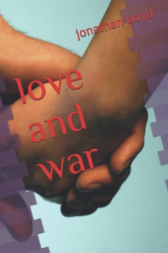 Love and War