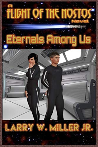 Eternals Among Us Book One
