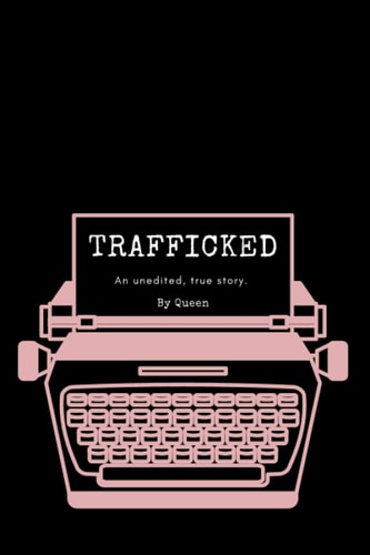 Trafficked