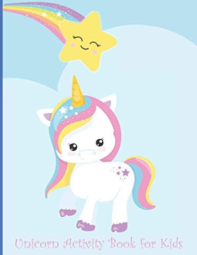 Unicorn Activity Book for Kids Word Search, Shadow Matching, Mazes, Cut and Paste Puzzles, Spot the Differences, I Spy, Adding, Upper and Lower Case Letter Matching, Dot to Dot, Coloring Pages