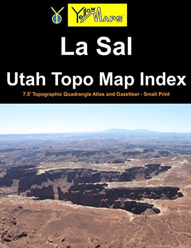 La Sal Utah Topo Map Index 7.5' Topographic Quadrangle Atlas and Gazetteer - Small Print