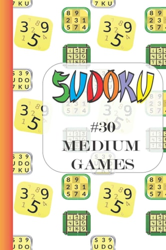 Sudoku # 30 Medium Games 30 Sudoku Puzzles
