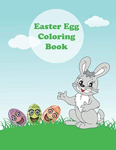 Easter Egg Coloring Book Easter Egg Coloring Book For Kids, And Toddlers, Fun And Relaxing Activity Book