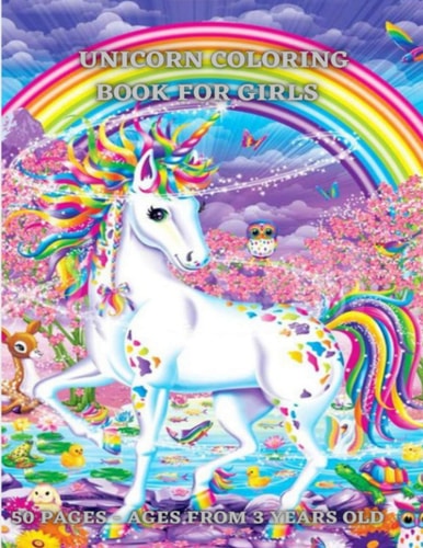 Unicorns Coloring Book for Girls 50 Pages From 3 Years Old Children's Drawing Book Unicorn Coloring Book for Children 1 Page to Write and 1 Page with Beautiful Unicorn for Girls Pink Glossy Cover