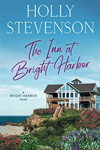 The Inn at Bright Harbor A Bright Harbor Novel