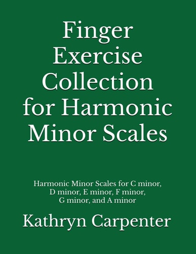 Finger Exercise Collection for Harmonic Minor Scales