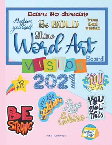 Vision Board Word Art Over 300 Word Art Quotes to Cut and Past on Your 2021 Vision Board Vision Board Magazine 8.5x11 Inch