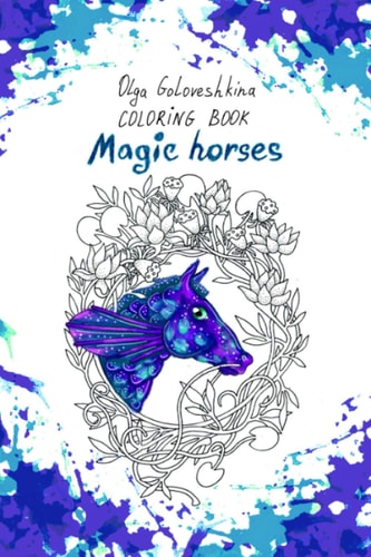 Magic Horses: Coloring Book Creative Notebook
